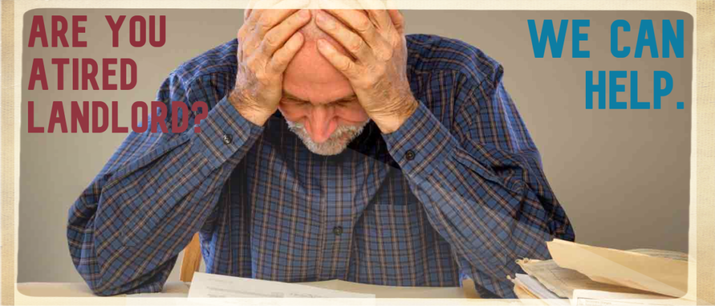 Tired Landlord RedBird Realty Solutions